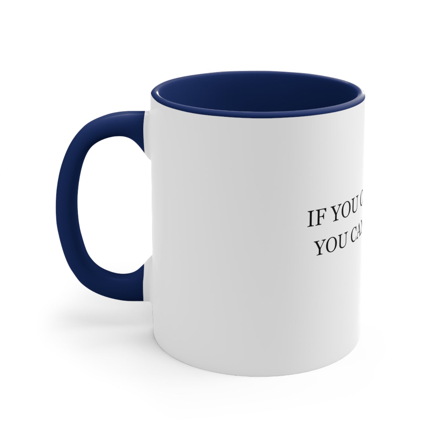 Motivational Quotes: "If you can Dream it, You can Achieve it - Coffee Mugs