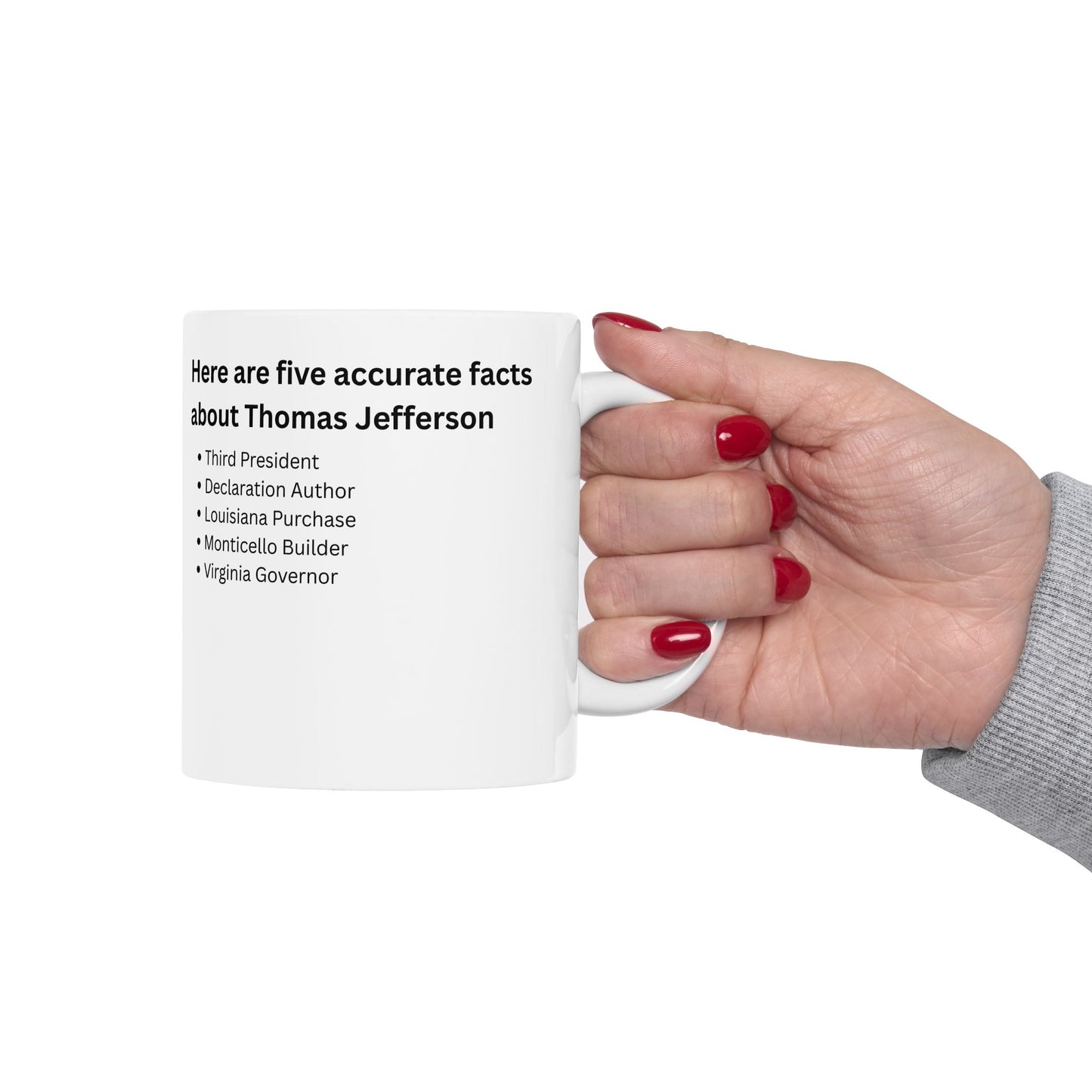 Thomas Jefferson Facts Ceramic Mug — Historical Quotes & Fun Facts 11oz/15oz