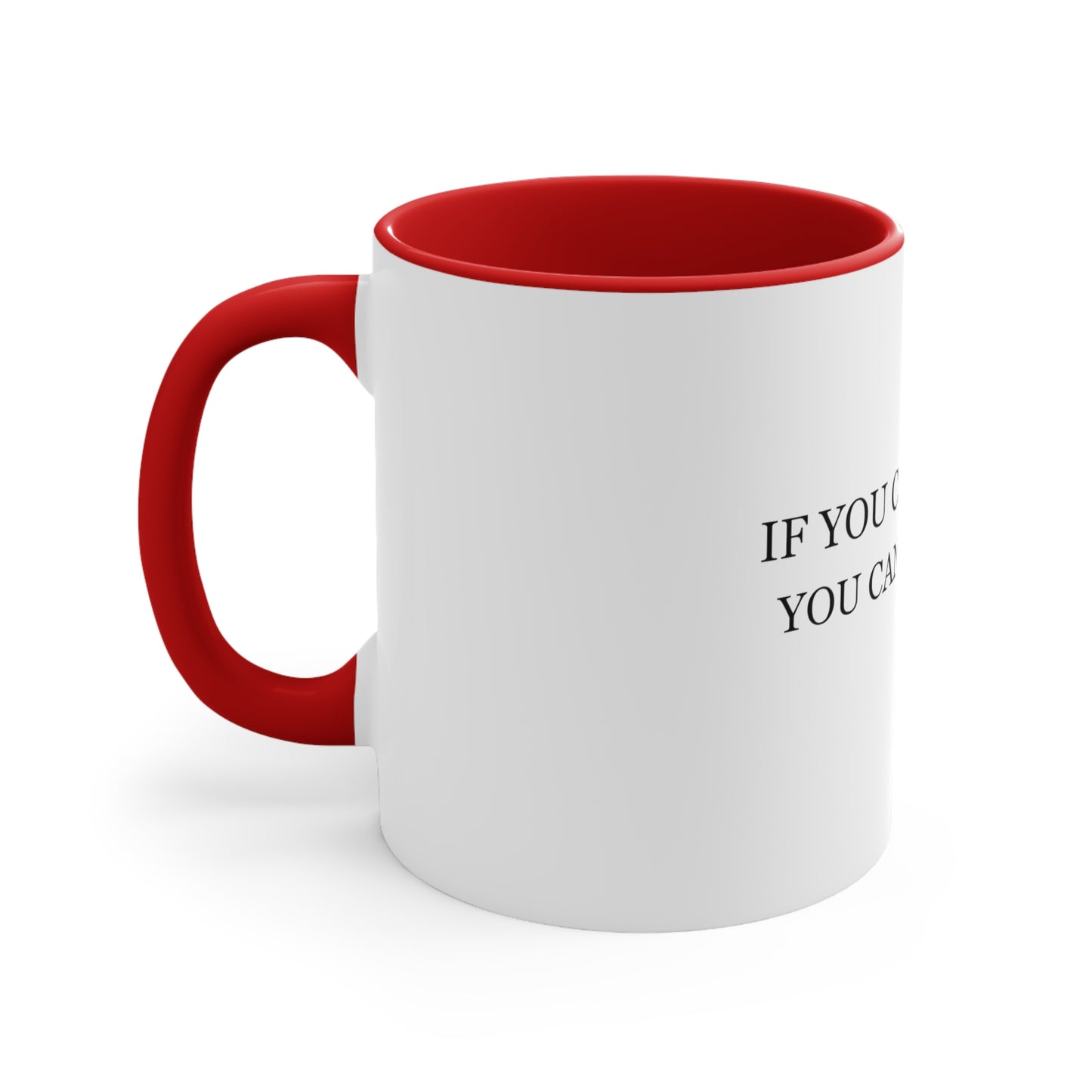 Motivational Quotes: "If you can Dream it, You can Achieve it - Coffee Mugs