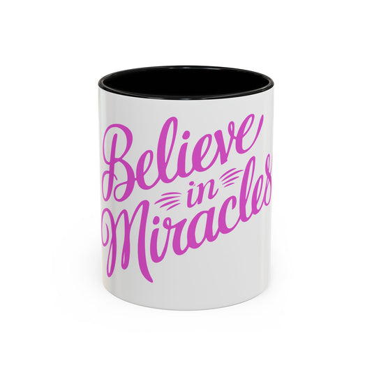 Believe in Miracles Inspirational Coffee Mug