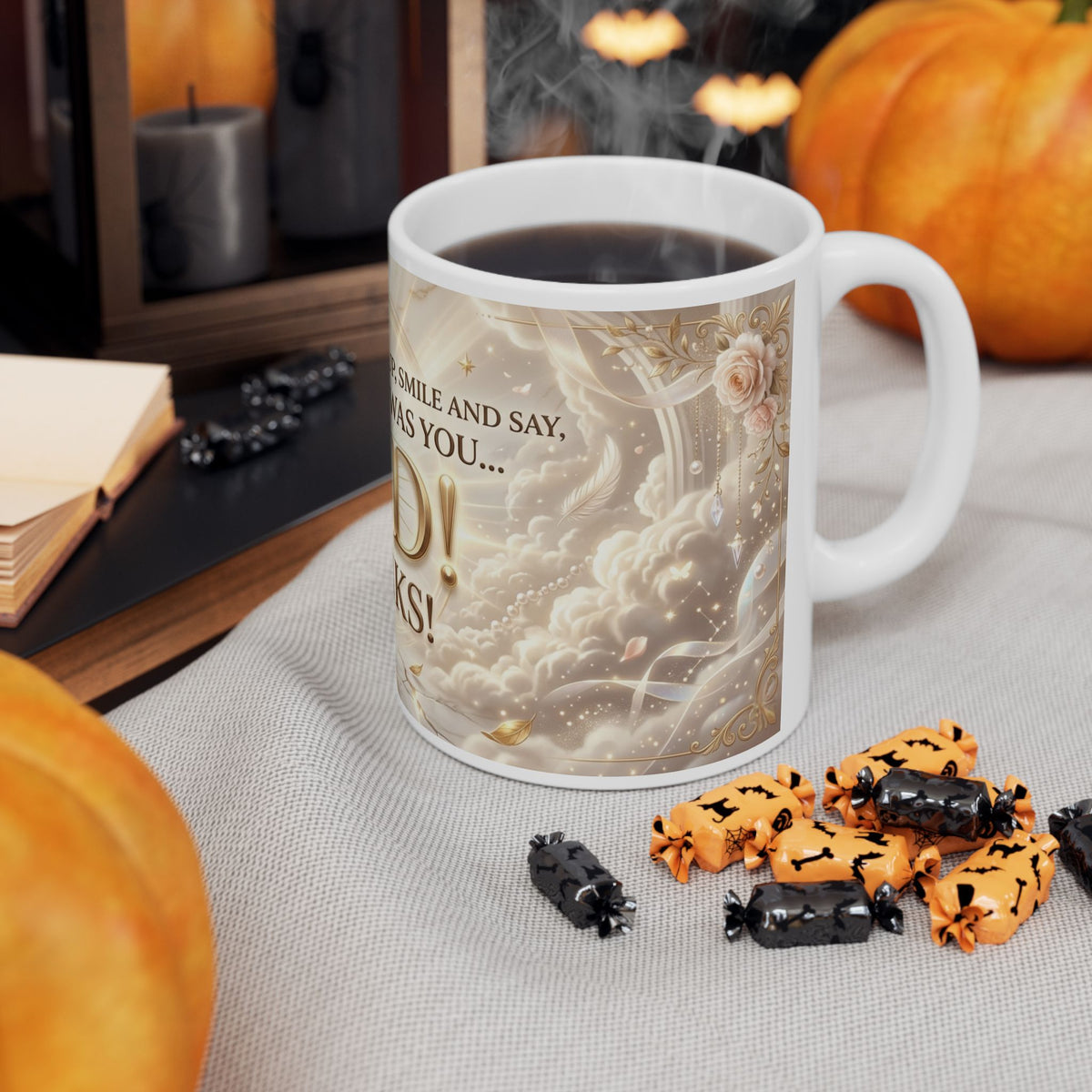 God Thanks Inspirational Christian Ceramic Mug