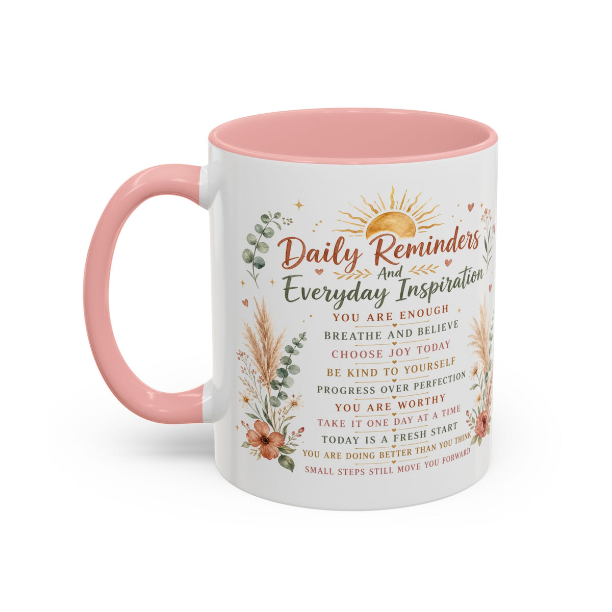 Daily Reminders Inspirational Coffee Mug