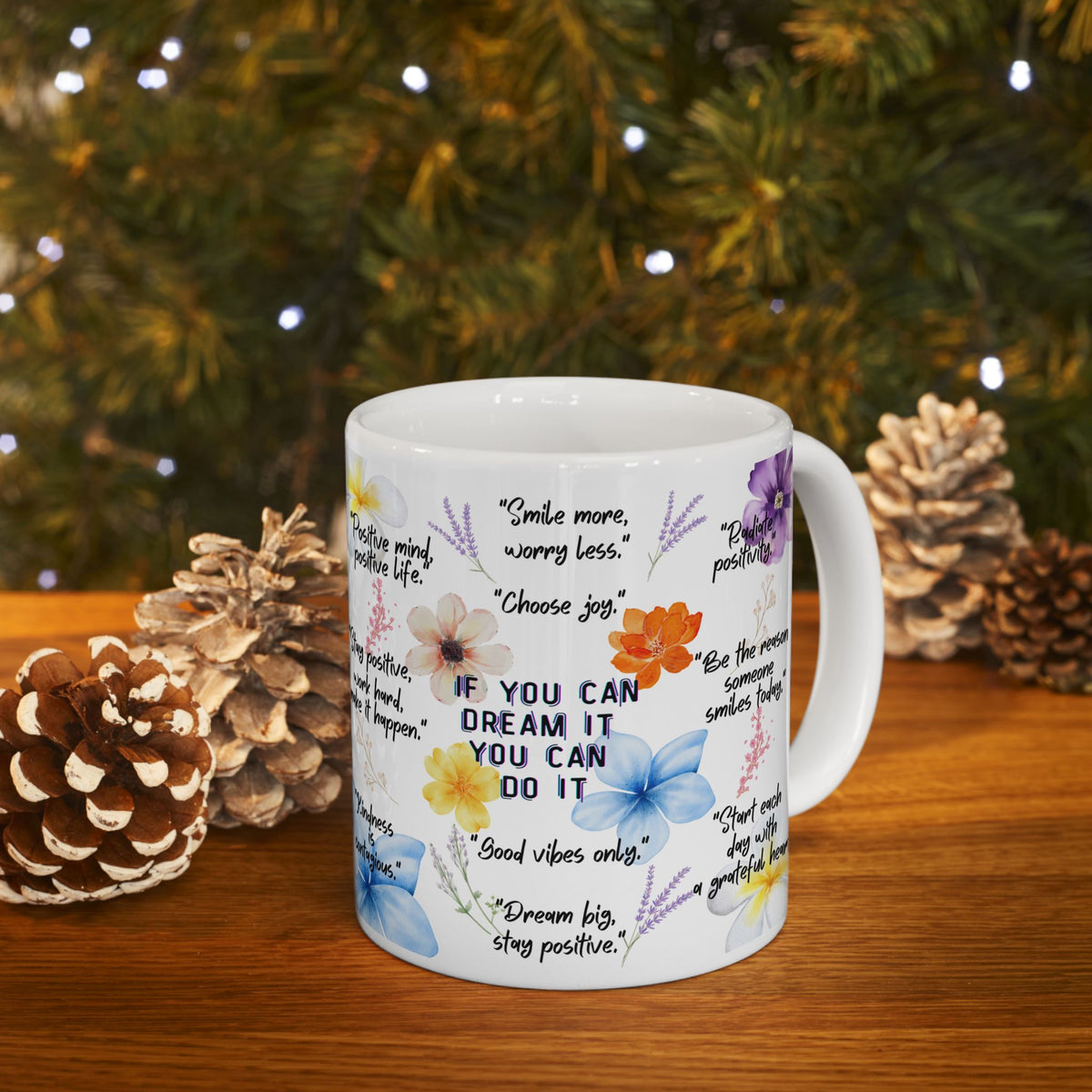 Inspirational Floral Quote Mug