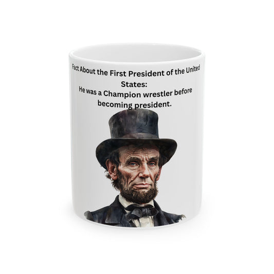 Abraham Lincoln 'Champion Wrestler' Coffee Mug – Funny Historical Trivia Ceramic Mug (11oz, 15oz)