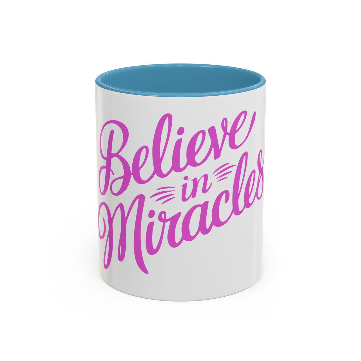 Believe in Miracles Inspirational Coffee Mug