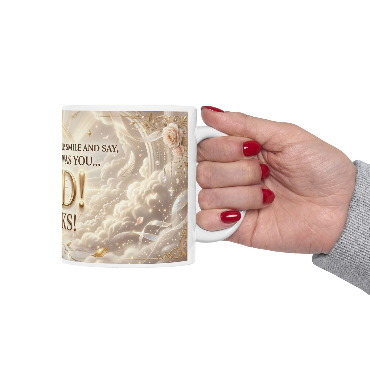 God Thanks Inspirational Christian Ceramic Mug