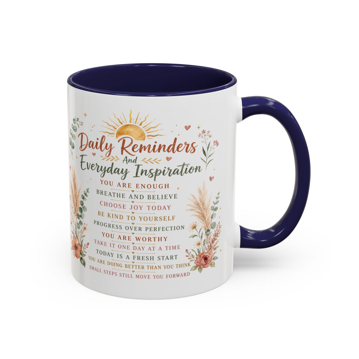 Daily Reminders Inspirational Coffee Mug