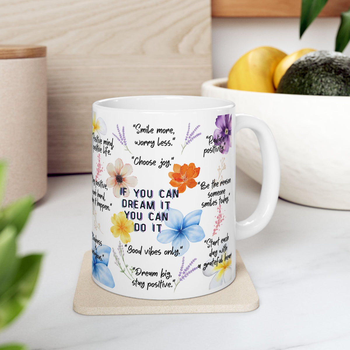 Inspirational Floral Quote Mug