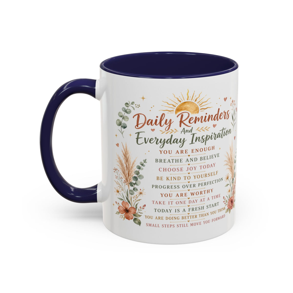 Daily Reminders Inspirational Coffee Mug