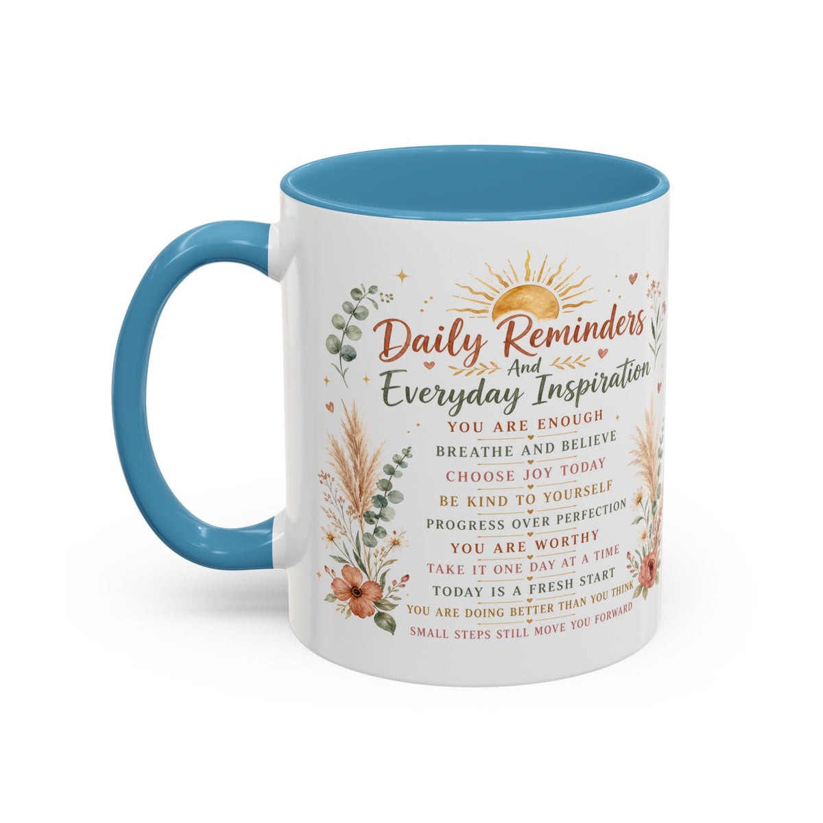 Daily Reminders Inspirational Coffee Mug