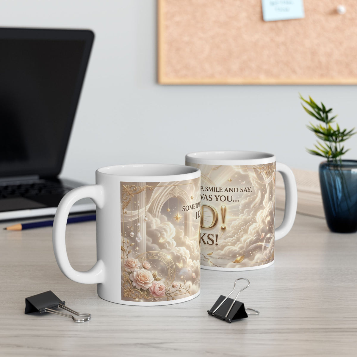 God Thanks Inspirational Christian Ceramic Mug