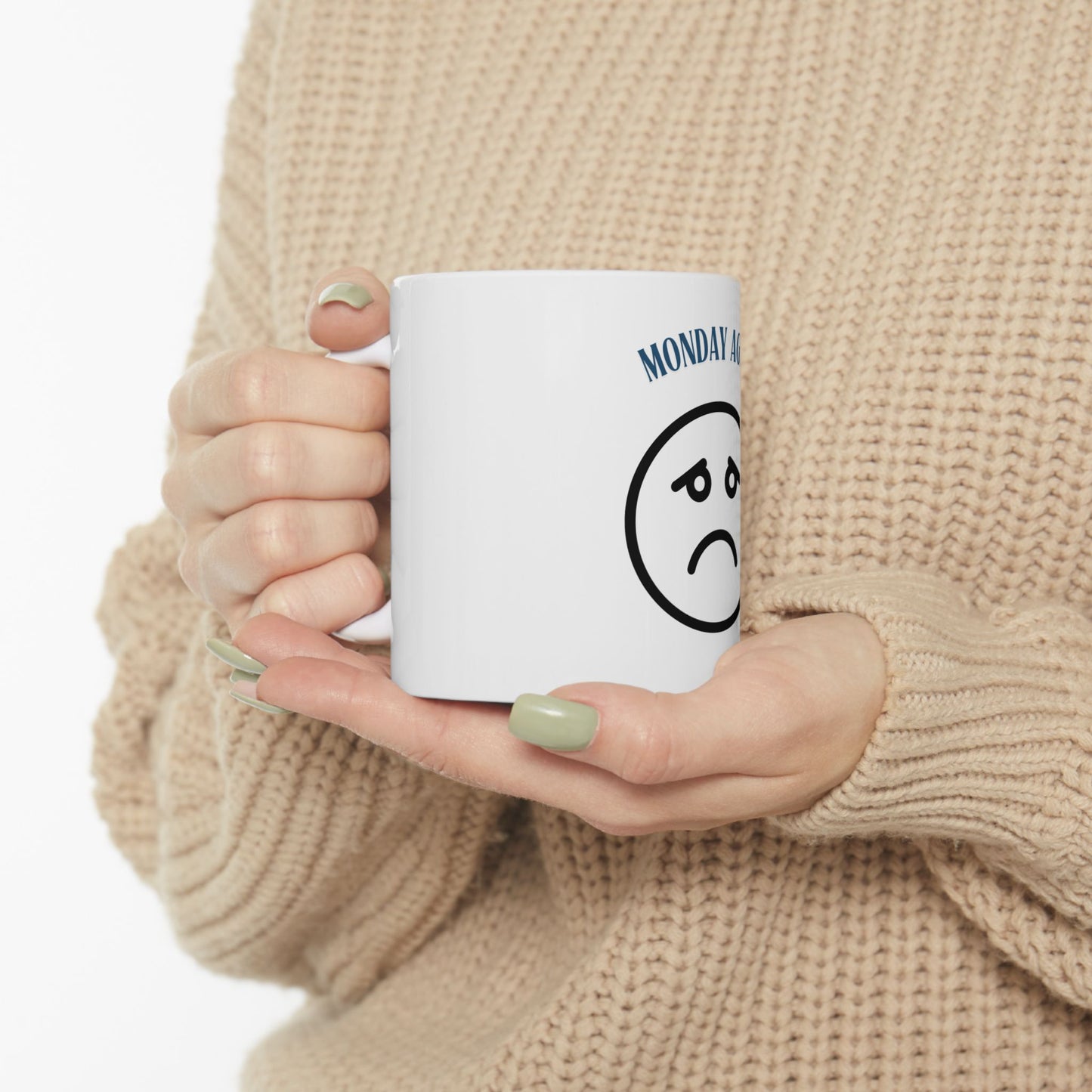 Ceramic Mug — "Monday Again" Sad Face Coffee Cup (11oz & 15oz)
